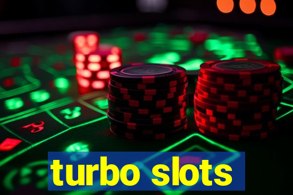 turbo slots